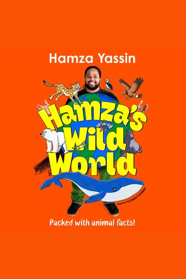 Hamza's Wild World - The essential book for young animal fans full of fun facts! - cover
