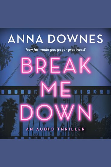 Break Me Down - An Audio Thriller - cover