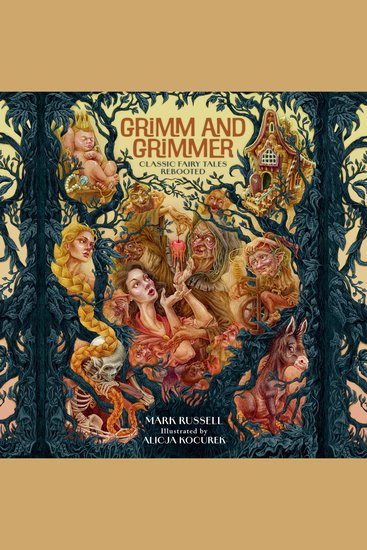 Grimm and Grimmer - Classic Fairy Tales Rebooted - cover