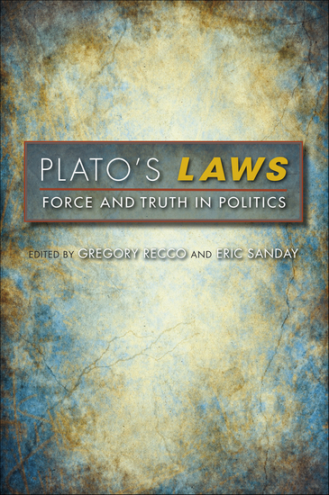 Plato's Laws - Force and Truth in Politics - cover