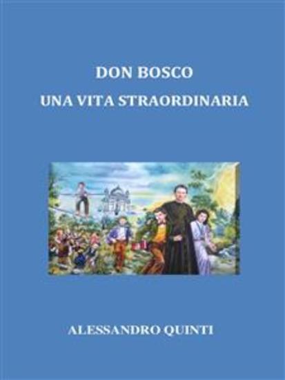 Don Bosco Una vita straordinaria - cover