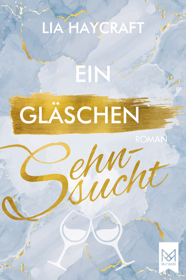 Ein Gläschen Sehnsucht - Roman - cover