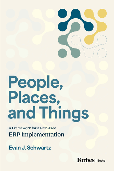 People Places and Things - A Framework for Pain-Free ERP Implementation - cover