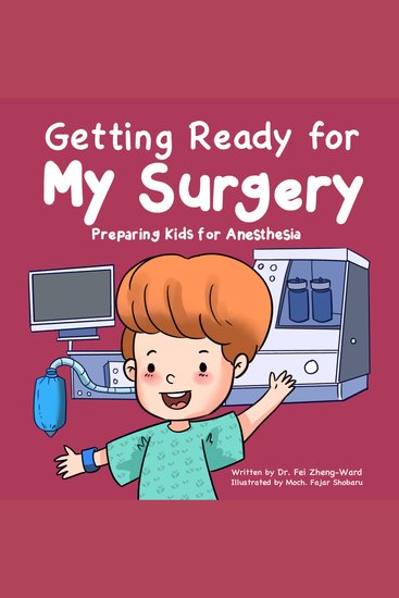 Getting Ready for My Surgery - Preparing Kids for Anesthesia - cover