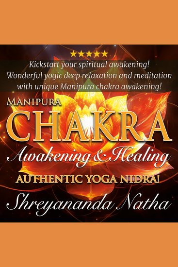 Manipura Chakra Awakening and Healing - Authentic Yoga Nidra Meditation - cover