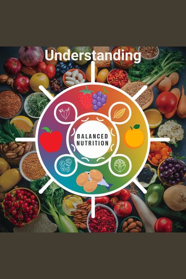 Understanding Balanced Nutrition - cover