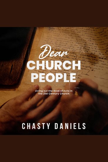 Dear Church People - Living out the Book of Acts in the 21st Century Church - cover
