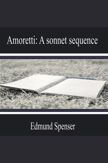 Amoretti: a Sonnet Sequence - cover