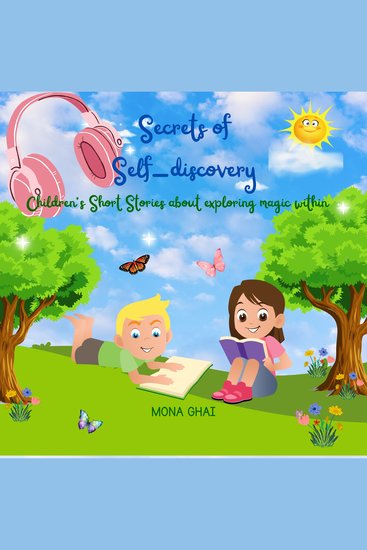 Secrets of Self-discovery - Children's Short Stories about exploring magic within - cover