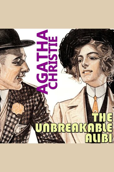 The Unbreakable Alibi - cover