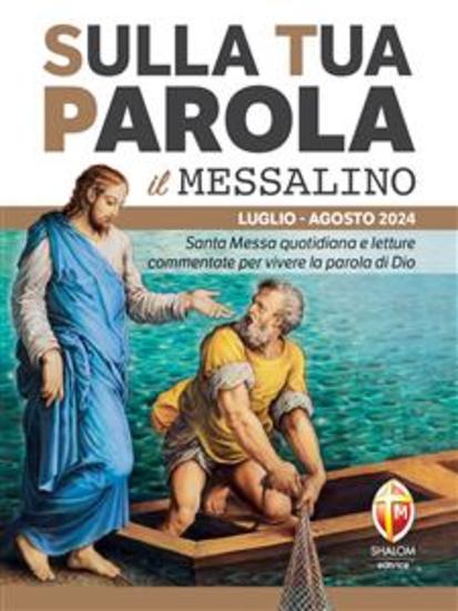 Sulla Tua Parola - Il messalino - Luglio agosto 2024 - cover