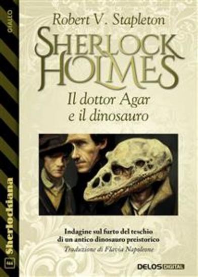 Sherlock Holmes - Il dottor Agar e il dinosauro - cover