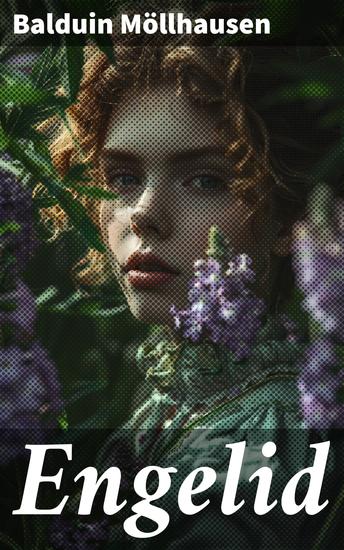 Engelid - Die romantischen Abenteuer einer jungen Heldin im Amerikanischen Bürgerkrieg - cover