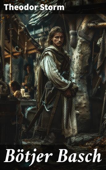 Bötjer Basch - Sehnsucht nach Freiheit an der Nordseeküste - cover