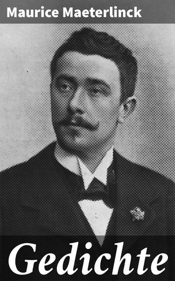 Gedichte - Metaphorische Schönheit und tiefe Emotionen in symbolistischer Poesie - cover