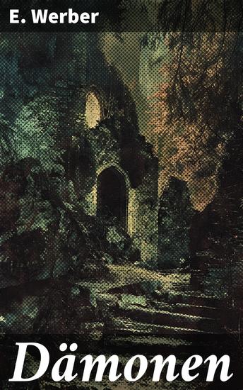 Dämonen - Eine dunkle Vision der menschlichen Psyche in einer dystopischen Welt - cover