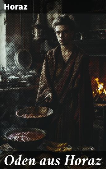 Oden aus Horaz - Elegante Lyrik und zeitlose Themen aus der Antike - cover