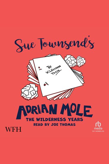 Adrian Mole: The Wilderness Years - The Wilderness Years - cover