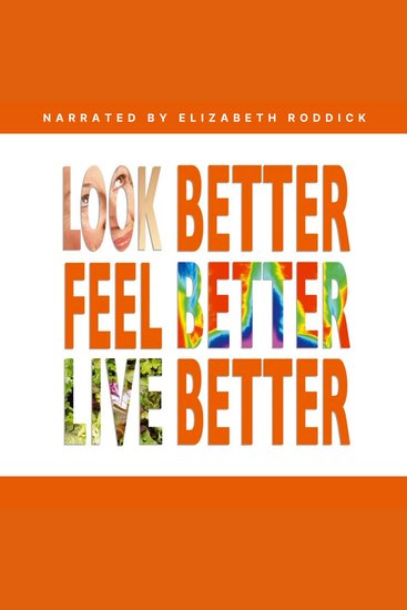 Look Better Feel Better Live Better - cover
