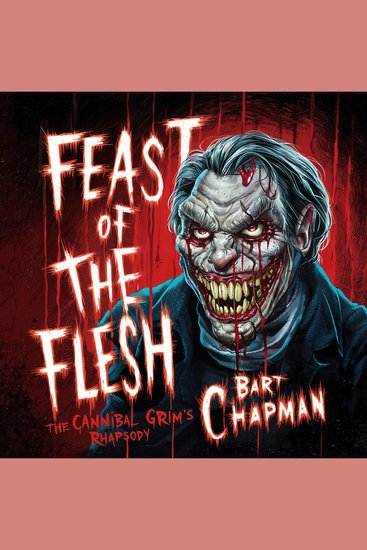Feast Of The Flesh - The Cannibal Grim's Rhapsody - cover