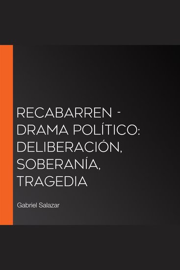 Recabarren - Drama Político: Deliberación Soberanía Tragedia - cover
