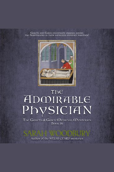The Admirable Physician - The Gareth & Gwen Medieval Mysteries Book 16 - cover