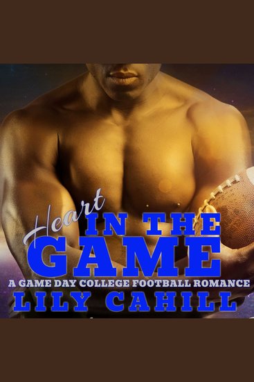 Heart in the Game - A Game Day College Football Romance - cover