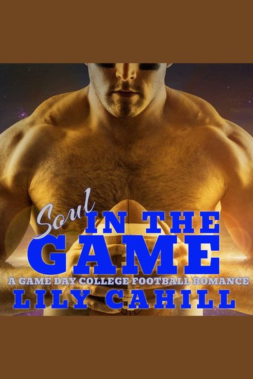Soul in the Game - A Game Day College Football Romance - cover