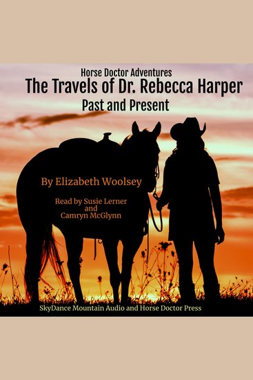 The Travels of Dr Rebecca Harper Past and Present - Book 4 of 4 - cover