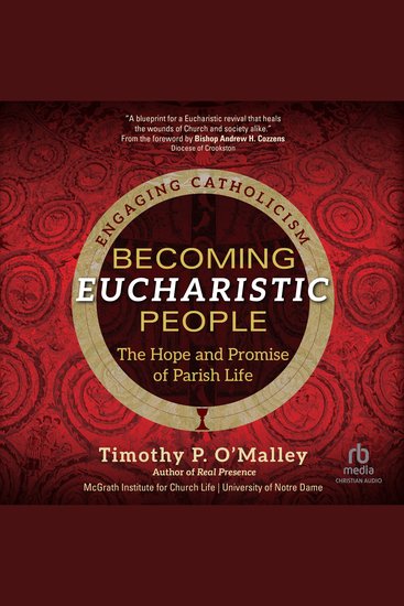 Becoming Eucharistic People - The Hope and Promise of Parish Life (Engaging Catholicism) - cover