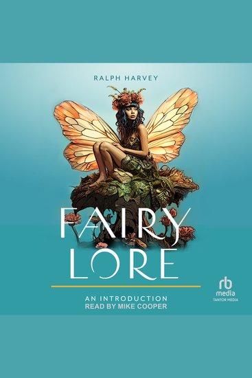 Fairy Lore - An Introduction: Your Plain & Simple Guide to the Mystery of Nature Spirits and Their Magical Realm - cover