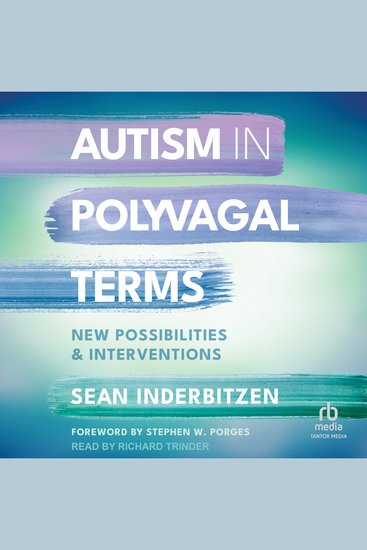 Autism in Polyvagal Terms - New Possibilities and Interventions - cover