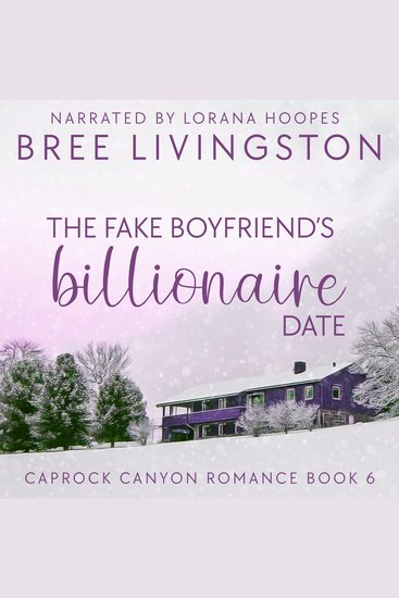 The Fake Boyfriend's Billionaire Date - A Caprock Canyon Book Six - cover