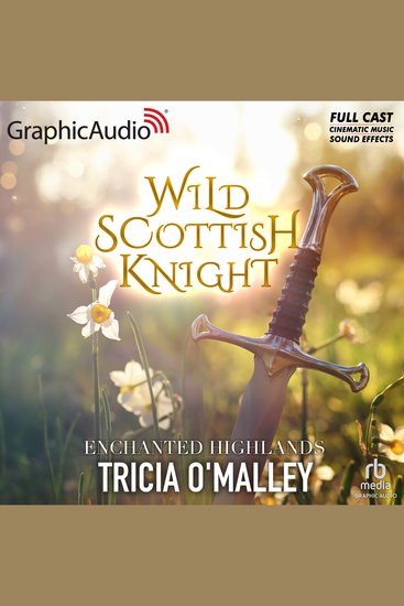Wild Scottish Knight [Dramatized Adaptation] - Enchanted Highlands 1 - cover