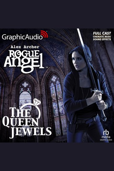The Queen Jewels [Dramatized Adaptation] - Rogue Angel 63 - cover