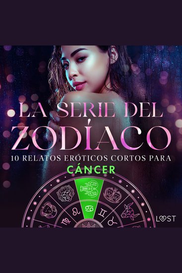 La serie del Zodíaco 10 relatos eróticos cortos para Cáncer - cover