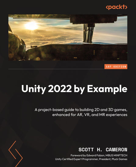 Unity 2022 by Example - A project-based guide to building 2D and 3D games enhanced for AR VR and MR experiences - cover