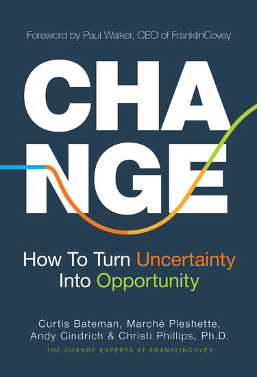 Change - How to Turn Uncertainty Into Opportunity - cover