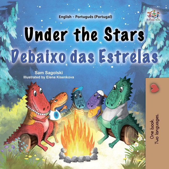 Under the Stars Debaixo das Estrelas - English Portuguese Portugal Bilingual Book for Children - cover