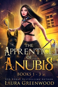 The Apprentice Of Anubis Volume 1 - Books 1-3