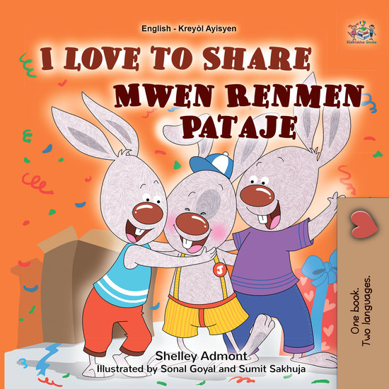 I Love to Share Mwen Renmen Pataje - English Haitian Creole Bilingual Book for Children - cover