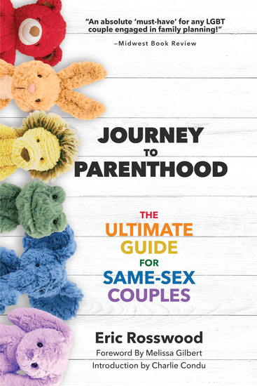 Journey to Parenthood - The Ultimate Guide for Same-Sex Couples - cover