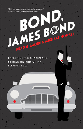 Bond James Bond - Exploring the Shaken and Stirred History of Ian Fleming's 007 - cover