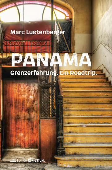 Panama - Grenzerfahrung Ein Roadtrip - cover
