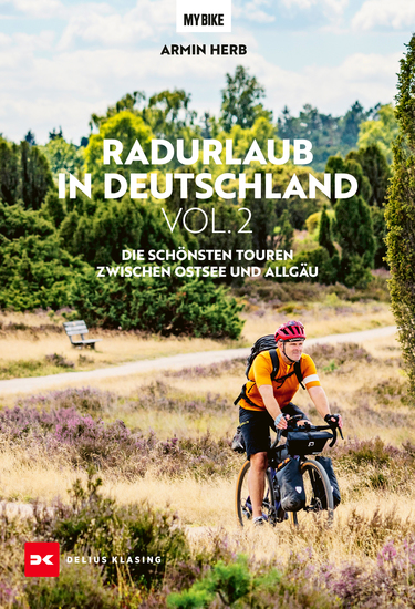 Radurlaub in Deutschland Vol 2 - Die schönsten Touren zwischen Ostsee und Allgäu - cover
