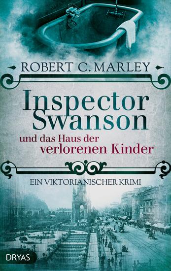 Inspector Swanson und das Haus der verlorenen Kinder - Ein viktorianischer Krimi - cover
