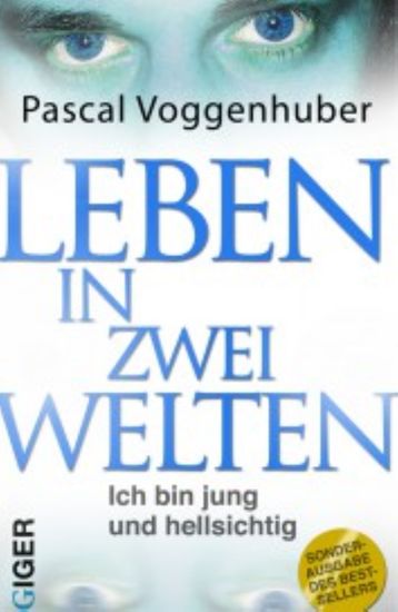 Leben in zwei Welten - Ich bin jung und hellsichtig - cover