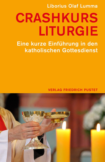 Crashkurs Liturgie - Eine kurze Einführung in den katholischen Gottesdienst - cover