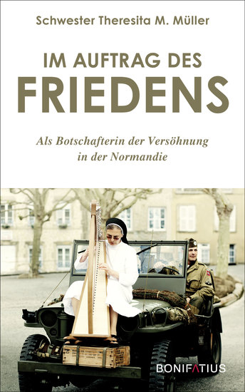 Im Auftrag des Friedens - Als Botschafterin der Versöhnung in der Normandie - cover