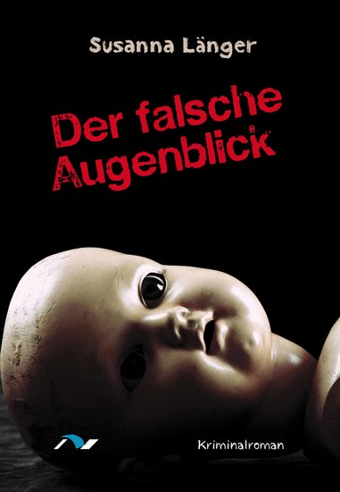 Der falsche Augenblick - Kriminalroman - cover